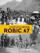 Robic 47 - Christian Laborde