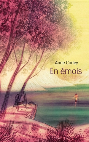 En émois - Anne Cortey