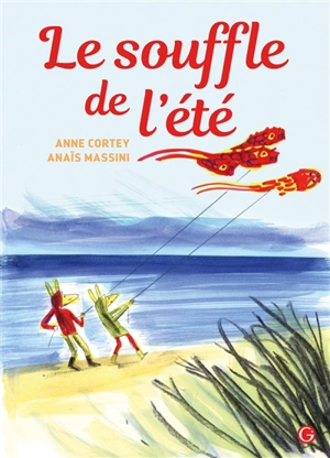 Le souffle de l'été - Anne Cortey