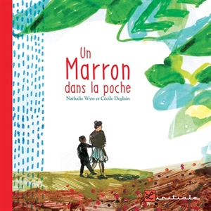 Un marron dans la poche - Nathalie Wyss