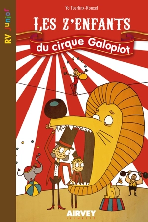 Les z'enfants du cirque galopiot - Yo Tuerlinx-Rouxel