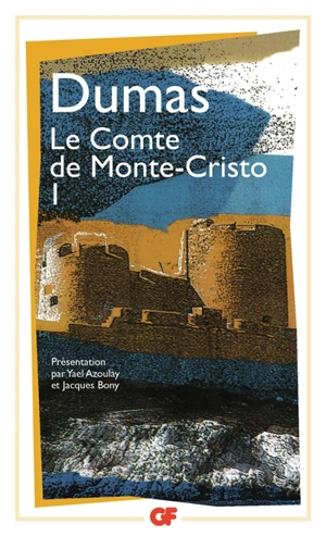 Le comte de Monte-Cristo. Vol. 1 - Alexandre Dumas
