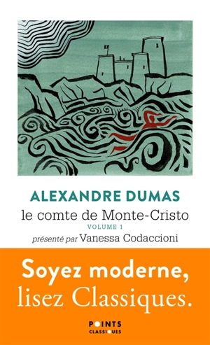 Le comte de Monte-Cristo. Vol. 1 - Alexandre Dumas