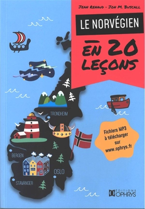 Le norvégien en 20 leçons - Jean Renaud