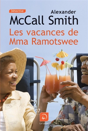 Les vacances de Mma Ramotswe - Alexander McCall Smith