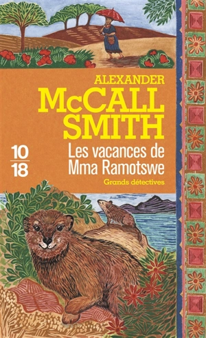 Les vacances de Mma Ramotswe - Alexander McCall Smith