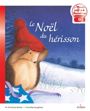 Le Noël du hérisson - M. Christina Butler