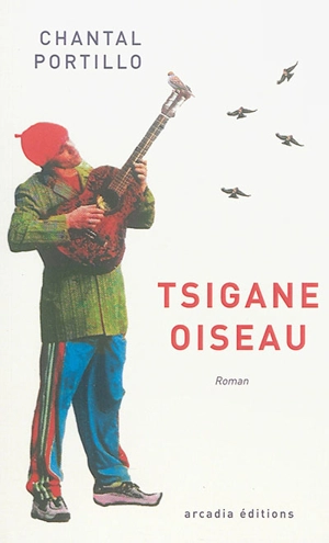 Tsigane-oiseau - Chantal Portillo