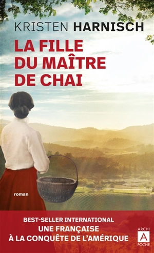 La fille du maître de chai - Kristen Harnisch