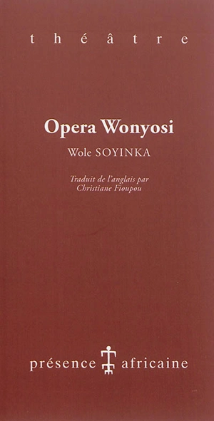 Opera Wonyosi - Wole Soyinka