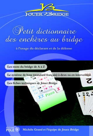 Petit dictionnaire des enchères au bridge - Michèle Grand