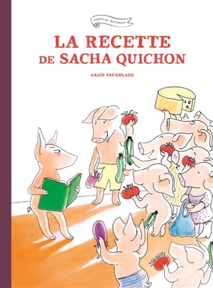 La recette de Sacha Quichon - Anaïs Vaugelade