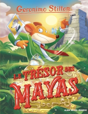 Geronimo Stilton. Vol. 94. Le trésor des Mayas - Geronimo Stilton