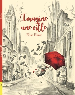 Imagine une ville - Elise Hurst