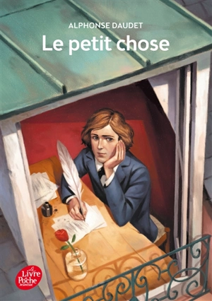 Le petit chose - Alphonse Daudet