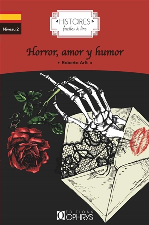 Horror, amor y humor - Roberto Arlt