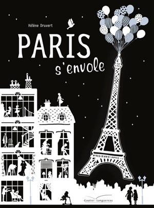 Paris s'envole - Hélène Druvert