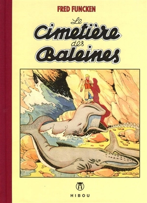 Le cimetière des baleines - Fred Funcken