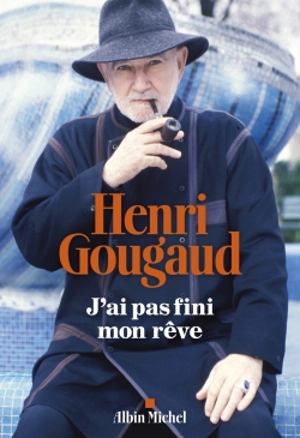 J'ai pas fini mon rêve - Henri Gougaud