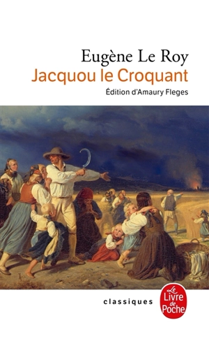 Jacquou le Croquant - Eugène Le Roy