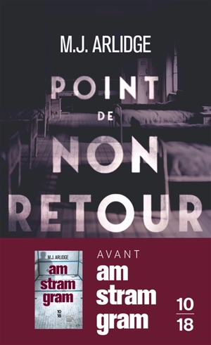 Point de non-retour. Chasse à mort - M.J. Arlidge