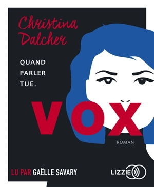 Vox : quand parler tue - Christina Dalcher