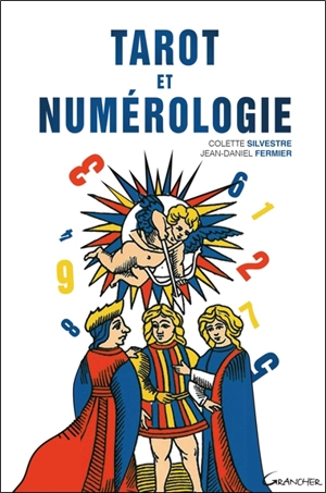 Tarot et numérologie - Jean-Daniel Fermier