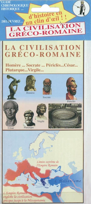 Découvrez la civilisation gréco-romaine : Homère, Socrate, Périclès, César, Plutarque, Virgile - Maurice Griffe