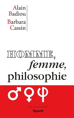 Homme, femme, philosophie - Alain Badiou