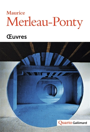 Oeuvres - Maurice Merleau-Ponty
