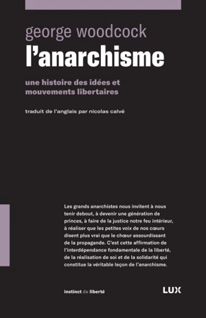 L'anarchisme : une histoire des idées et mouvements libertaires - George Woodcock