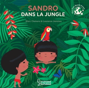 Sandro dans la jungle - Marc Clamens