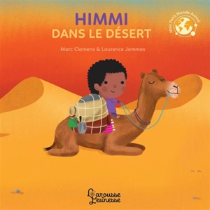 Himmi dans le désert - Marc Clamens