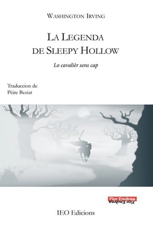 La legenda de Sleepy Hollow : lo cavalièr sens cap. La légende du cavalier sans tête - Washington Irving