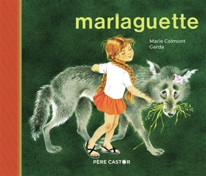 Marlaguette - Marie Colmont