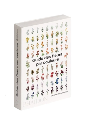 Guide des fleurs par couleurs - Darroch Putnam