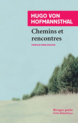 Chemins et rencontres - Hugo von Hofmannsthal