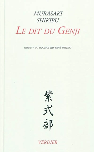 Le dit du Genji : édition complète - Murasaki Shikibu