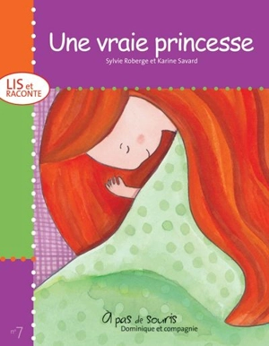 Une vraie princesse - Sylvie Roberge-Blanchet