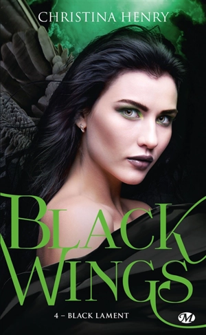 Black wings. Vol. 4. Black lament - Christina Henry