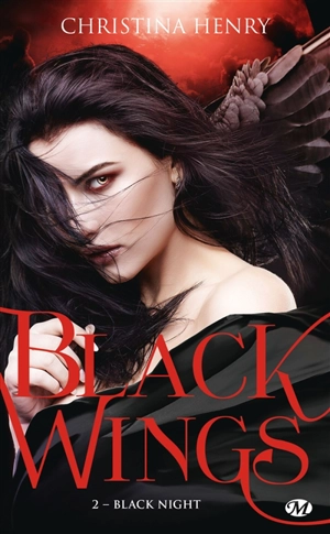 Black wings. Vol. 2. Black night - Christina Henry