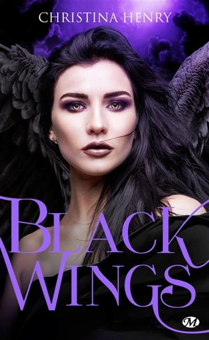 Black wings. Vol. 1. Black wings - Christina Henry