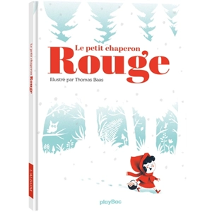 Le Petit Chaperon rouge - Thomas Baas