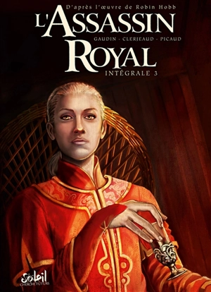 L'assassin royal : intégrale. Vol. 3 - Jean-Luc Clerjeaud