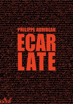 Ecarlate - Philippe Auribeau