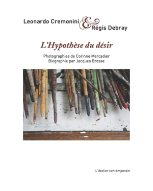 L'hypothèse du désir - Leonardo Cremonini