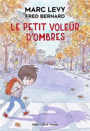 Le petit voleur d'ombres. Vol. 1 - Marc Levy