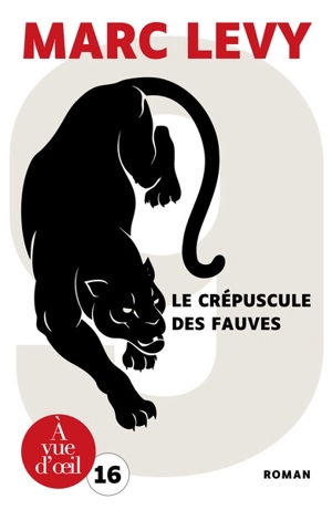 9. Vol. 2. Le crépuscule des fauves - Marc Levy