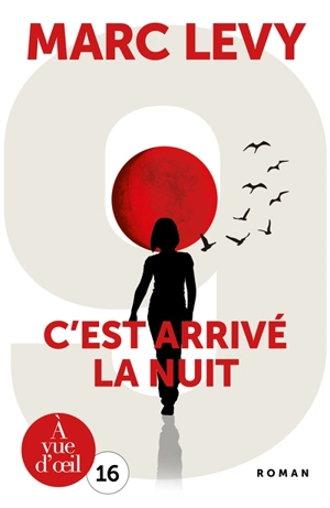 9. C'est arrivé la nuit - Marc Levy