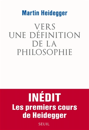 Vers une définition de la philosophie - Martin Heidegger